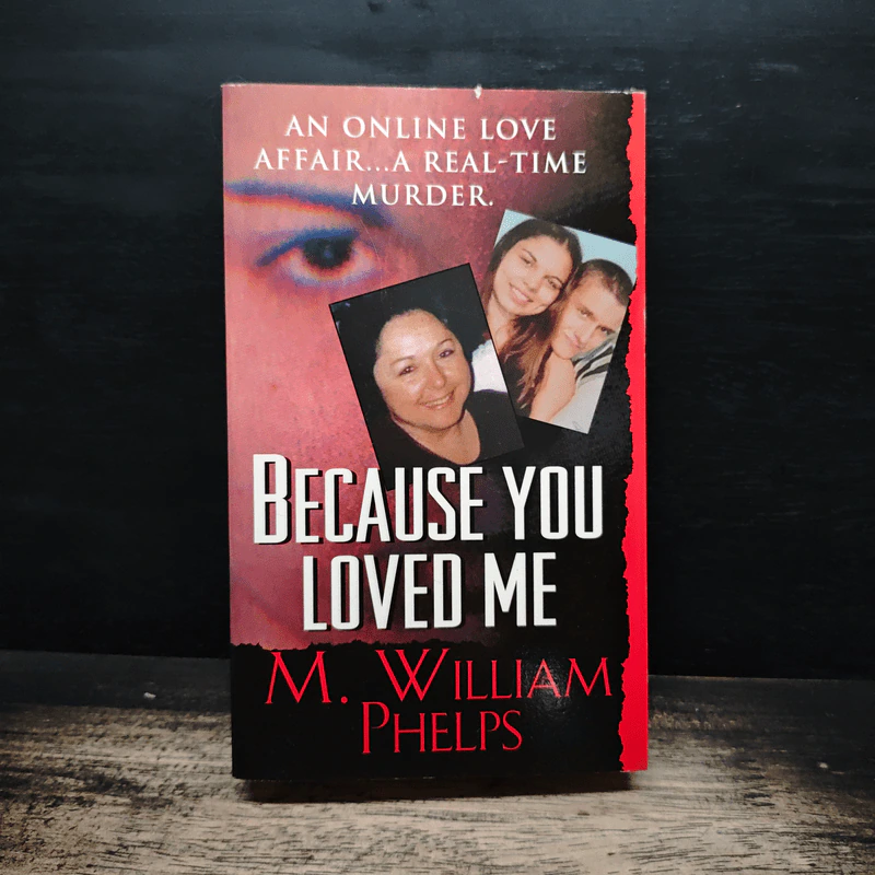Because You Loved Me - M. William Phelps รูปที่ 1