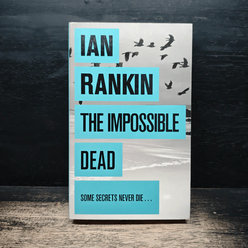 The Impossible Dead - Ian Rankin รูปที่ 1