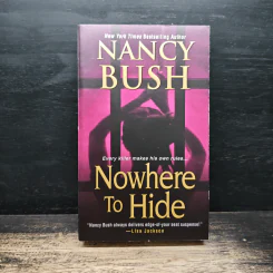 Nowhere To Hide - Nancy Bush