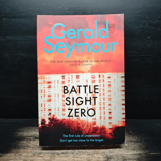 Battle Sight Zero - Gerald Seymour รูปที่ 1