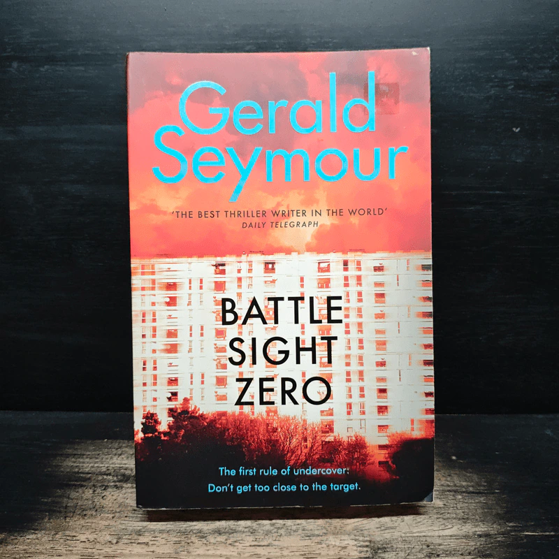 Battle Sight Zero - Gerald Seymour รูปที่ 1