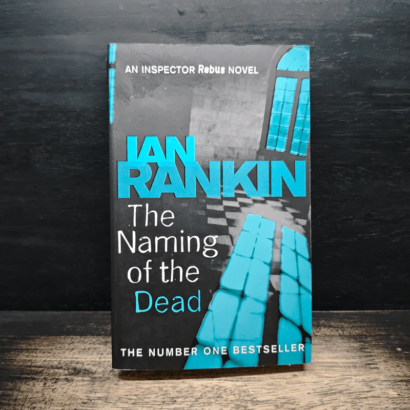 The Naming of the Dead - Ian Rankin รูปที่ 1
