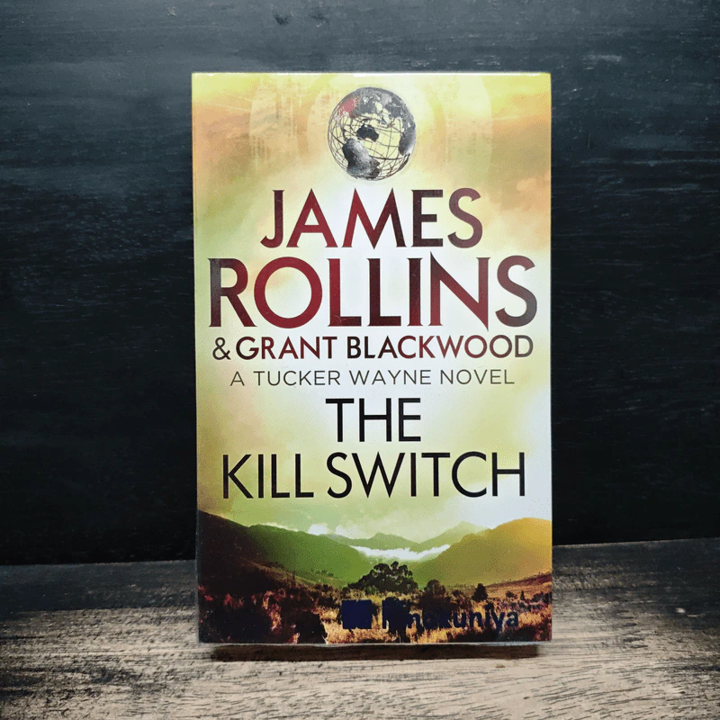 The Kill Switch - James Rollins, Grant Blackwood รูปที่ 1