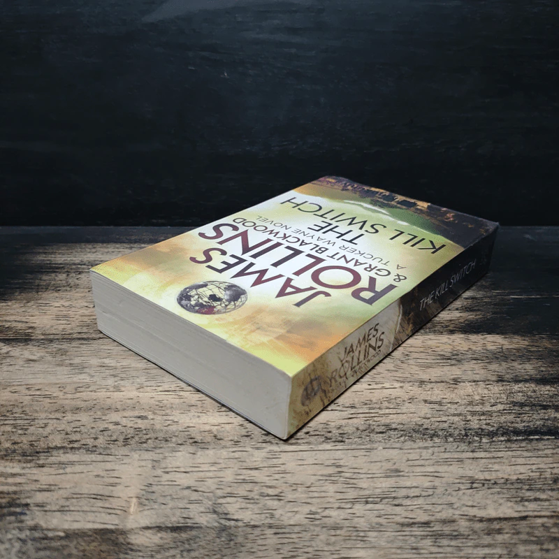 The Kill Switch - James Rollins, Grant Blackwood รูปที่ 5