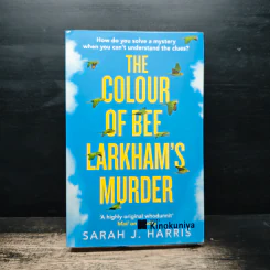 The Colour of Bee Larkham's Murder - Sarah J. Harris