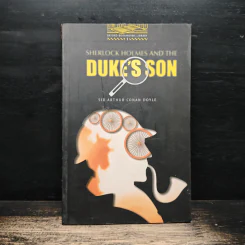 Sherlock Holmes and the Duke's Son