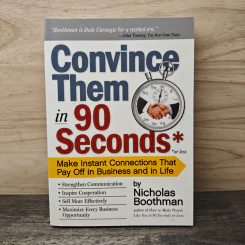 Convince Them in 90 Seconds or Less - Nicholas Boothman รูปที่ 1