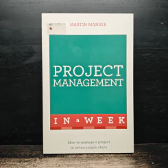 Project Management in a Week - Martin Manser รูปที่ 1