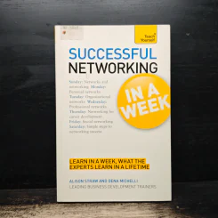 Teach Successful Networking in a Week - Alison Straw, Dena Michelli