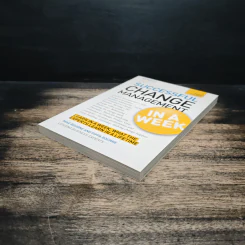 Teach Yourself Successful Change Management in a Week - Mike Bourne รูปที่ 4