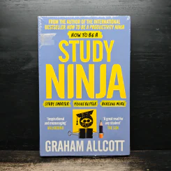 How to be a Study Ninja - Graham Allcott