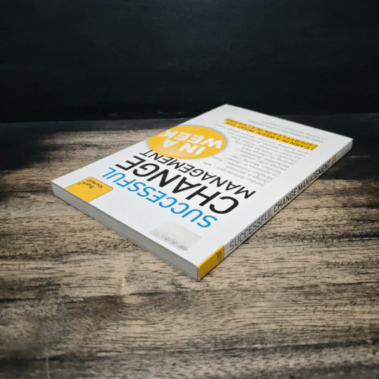 Teach Yourself Successful Change Management in a Week - Mike Bourne รูปที่ 5