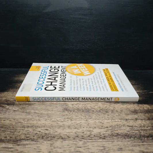 Teach Yourself Successful Change Management in a Week - Mike Bourne รูปที่ 3