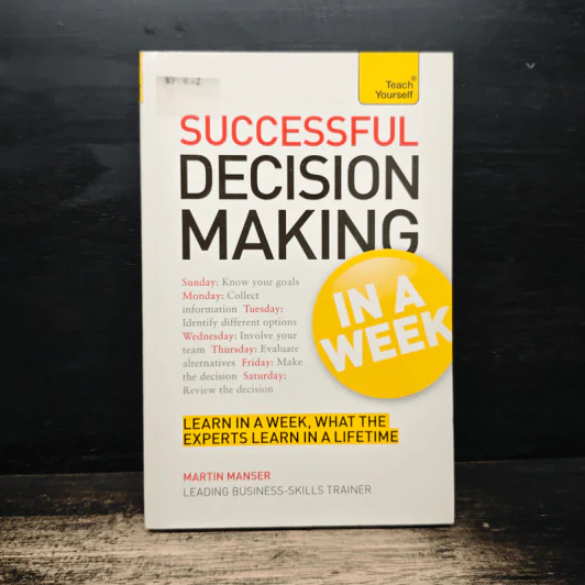 Teach Yourself Successful Decision Making In A Week - Martin Manser รูปที่ 1