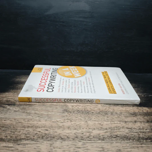 Teach Yourself Successful Copywriting in a Week - Robert Ashton รูปที่ 2
