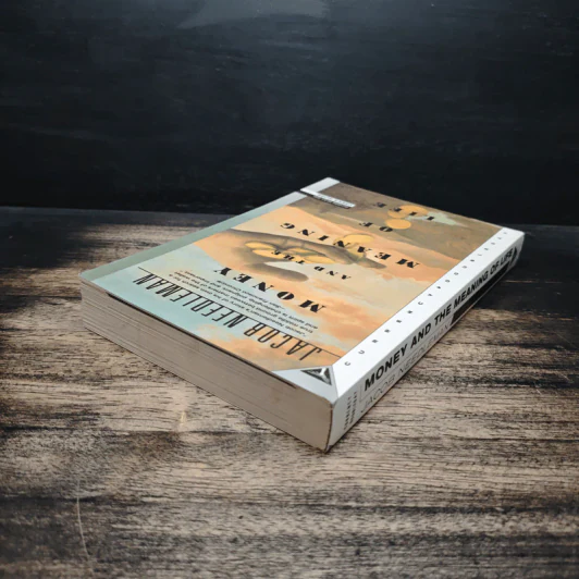 Money and the Meaning of Life - Jacob Needleman รูปที่ 5