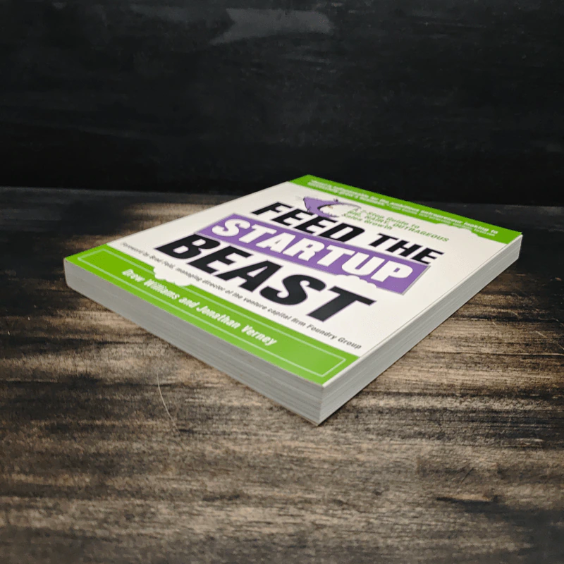 Feed the Startup Beast - Drew Williams, Jonathan Verney รูปที่ 4