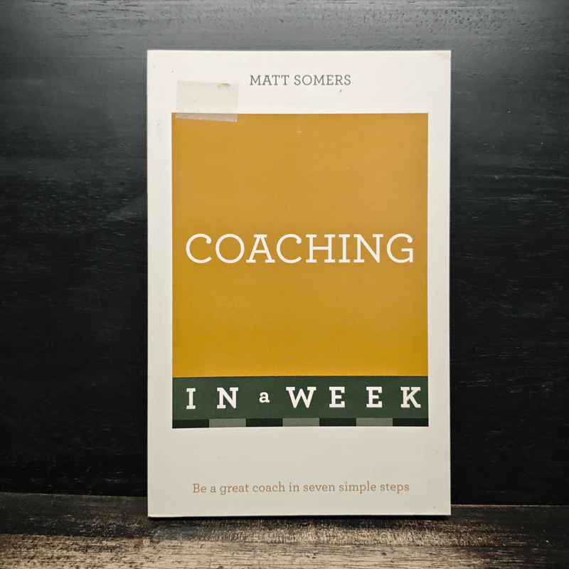 Coaching in a Week - Matt Somers รูปที่ 1