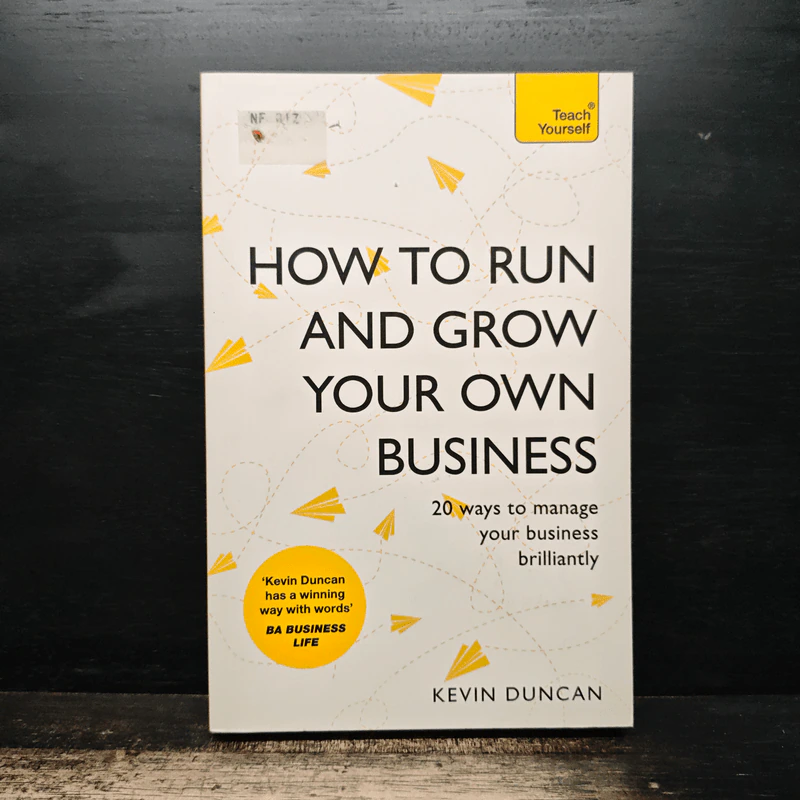 How to Run and Grow Your Own Business - Kevin Duncan รูปที่ 1