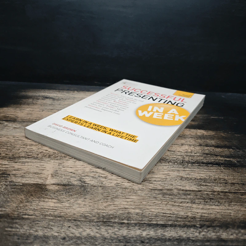 Teach Yourself Successful Presenting in a Week - David Brown รูปที่ 4