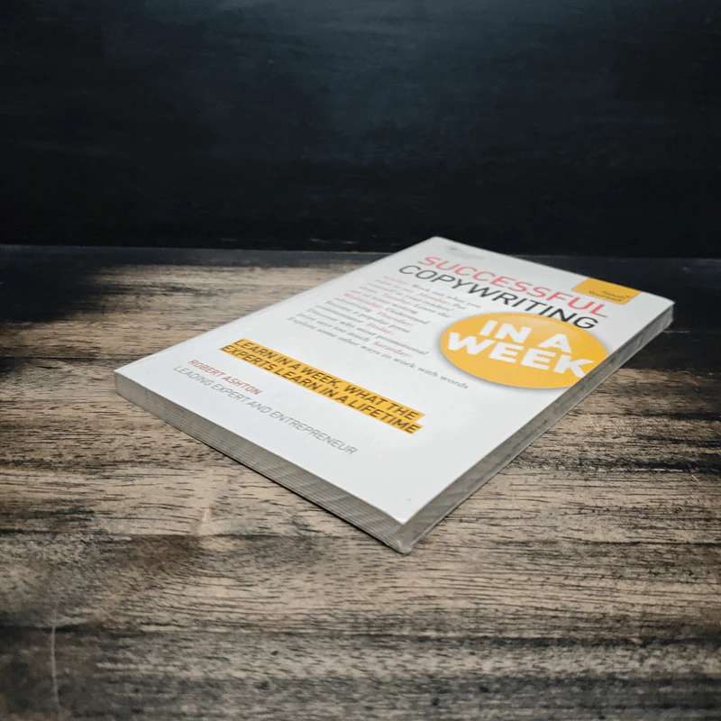 Teach Yourself Successful Copywriting in a Week - Robert Ashton รูปที่ 4