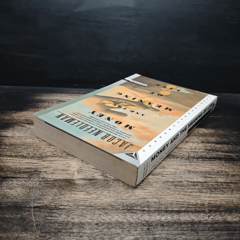 Money and the Meaning of Life - Jacob Needleman รูปที่ 5