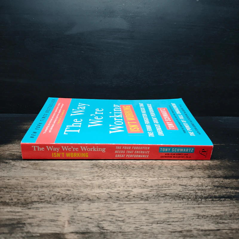 The Way We're Working Isn't Working - Tony Schwartz รูปที่ 3