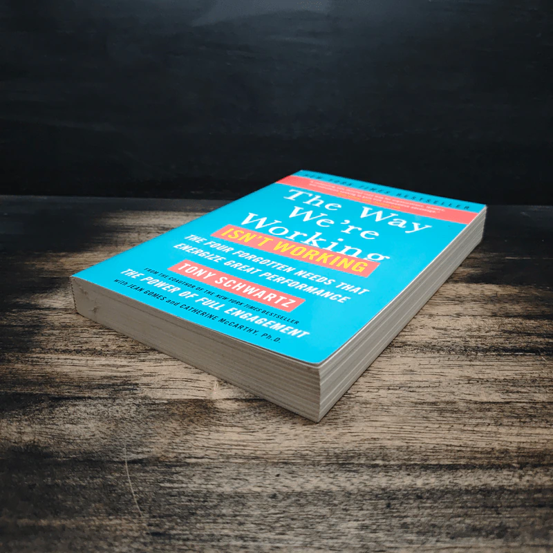 The Way We're Working Isn't Working - Tony Schwartz รูปที่ 4
