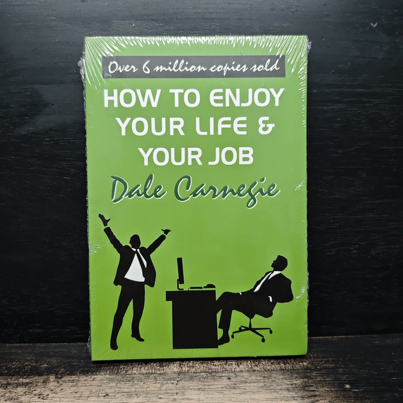 How to Enjoy Your Life and Your Job - Dale Carngie รูปที่ 1