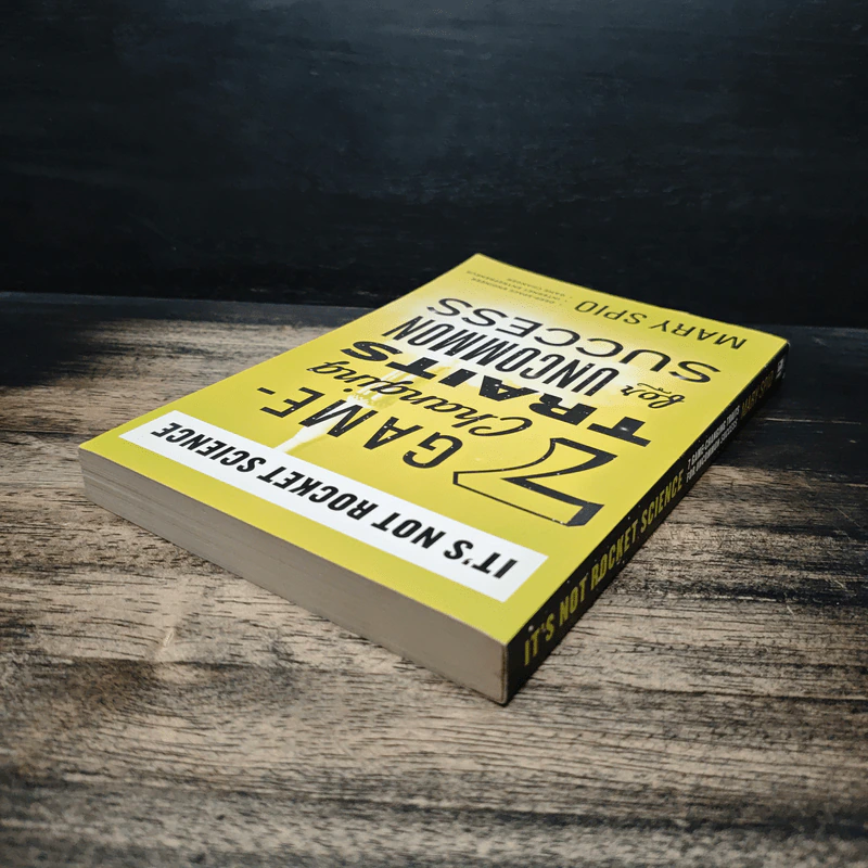 It's Not Rocket Science: 7 Game-Changing Traits for Uncommon Success - Mary Spio รูปที่ 5