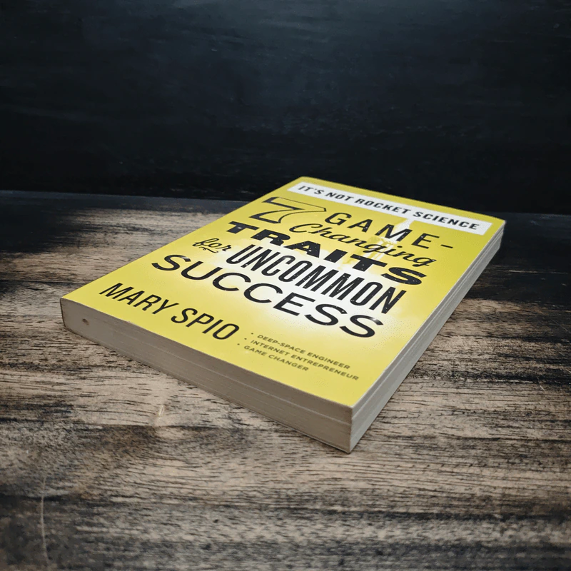 It's Not Rocket Science: 7 Game-Changing Traits for Uncommon Success - Mary Spio รูปที่ 4