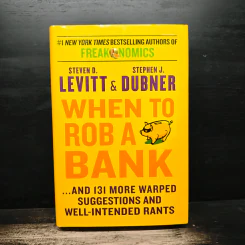 When to Rob a Bank - Steven D. Levitt, Stephen J. Dubner รูปที่ 1