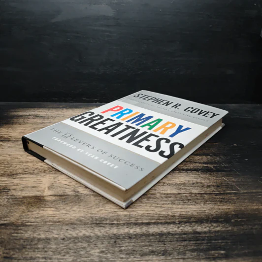 Primary Greatness: The 12 Levers of Success - Stephen R. Covey รูปที่ 4
