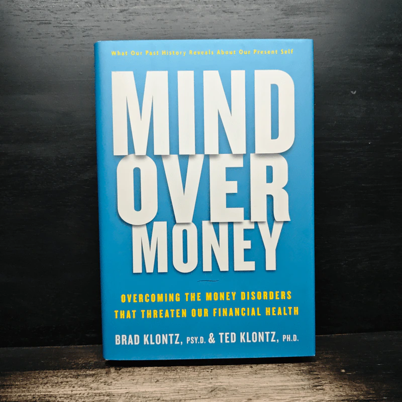 Mind Over Money - Brad Klontz, Ted Klontz รูปที่ 1