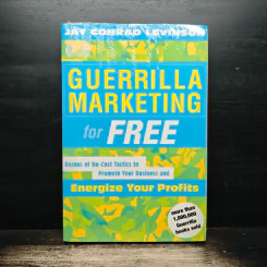 Guerrilla Marketing for Free - Jay Conrad Levinson