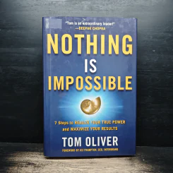 Nothing Is Impossible - Tom Oliver