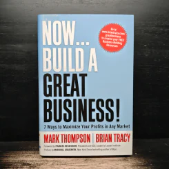 Now, Build a Great Business! - Mark Thompson, Brian Tracy รูปที่ 1
