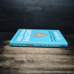 Hug Your Haters - Jay Baer รูปที่ 3