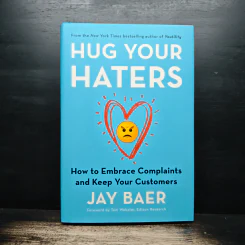 Hug Your Haters - Jay Baer