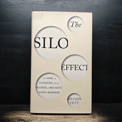 The Silo Effect - Gillian Tett