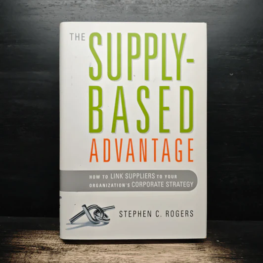 The Supply-Based Advantage - Stephen C. Rogers รูปที่ 1