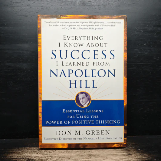 Everything I Know About Success I Learned from Napoleon Hill - Don M. Green รูปที่ 1
