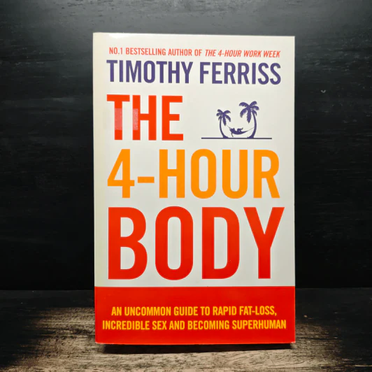 The 4-Hour Body - Timothy Ferriss รูปที่ 1