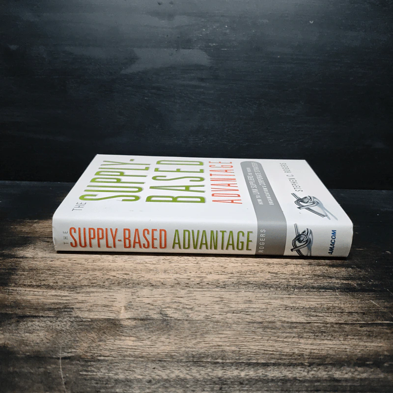 The Supply-Based Advantage - Stephen C. Rogers รูปที่ 3