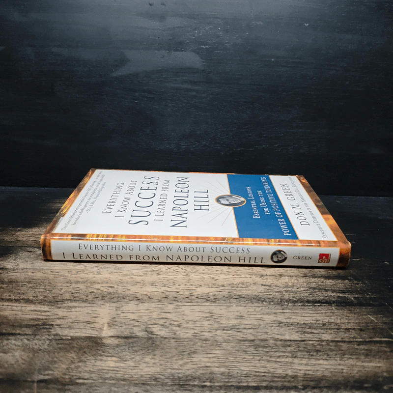 Everything I Know About Success I Learned from Napoleon Hill - Don M. Green รูปที่ 3