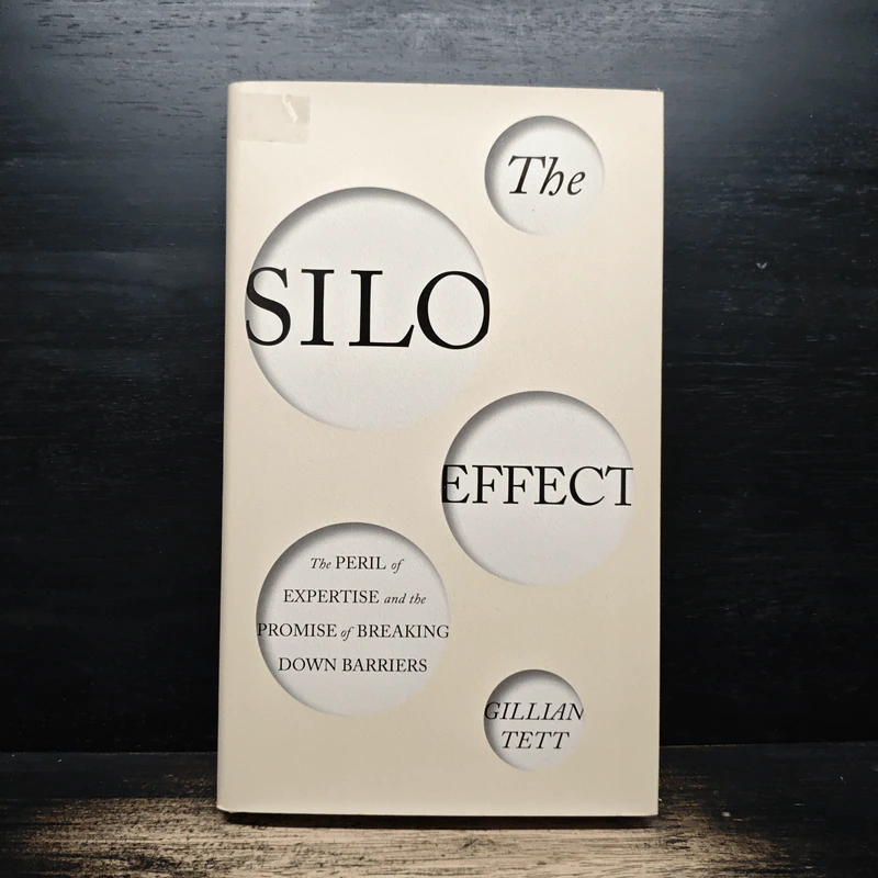 The Silo Effect - Gillian Tett รูปที่ 1