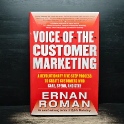 Voice-of-the-Customer Marketing - Ernan Roman