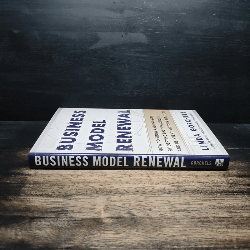 Business Model Renewal - Linda Gorchels รูปที่ 3
