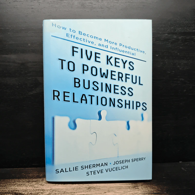 Five Keys to Powerful Business Relationships - Sallie Sherman, Joseph Sperry รูปที่ 1