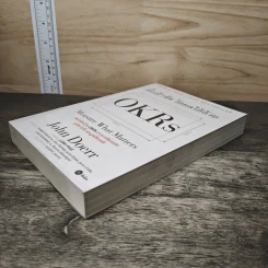 ตั้งเป้าชัด วัดผลได้ด้วย OKRs - John Doerr (จอห์น ดัวร์) รูปที่ 3